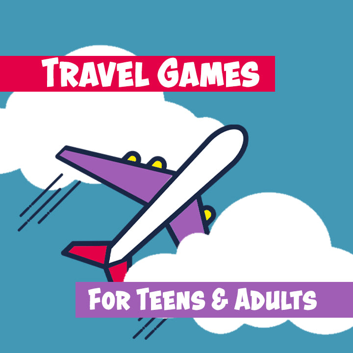 Travel Games for Teens & Grown Ups